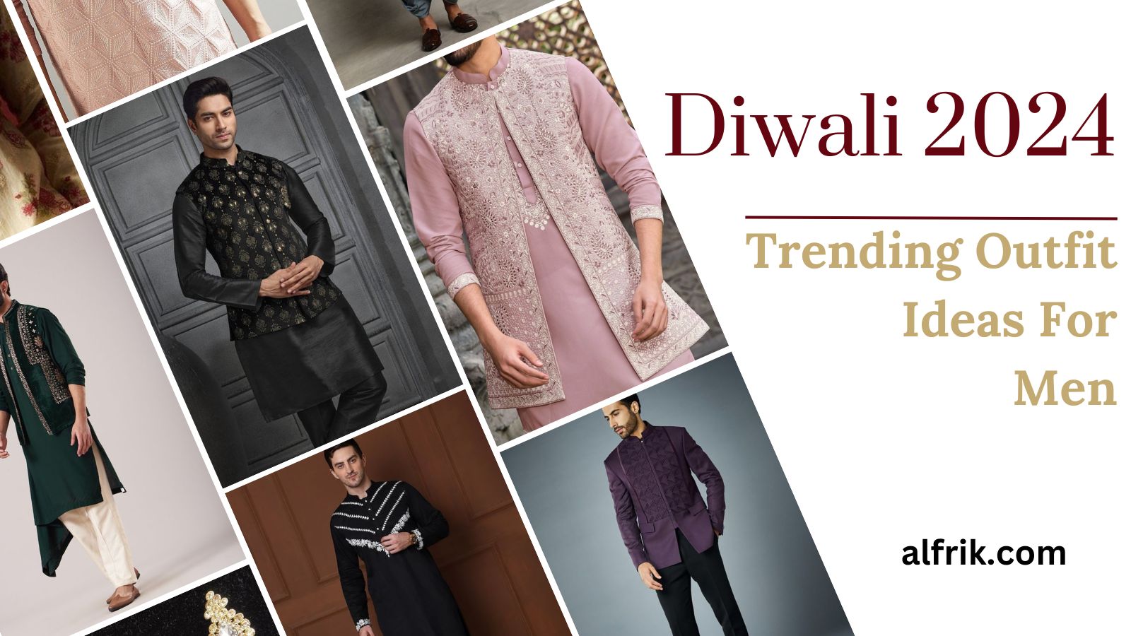 Diwali 2024 : Trending Diwali Outfits for Men